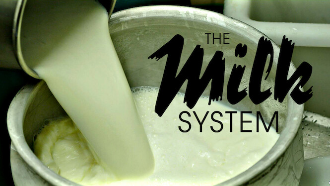 The Milk System (2017) - Netflix | Flixable